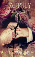 Happily Never After