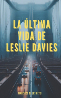 última vida de Leslie Davies