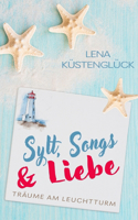 Sylt, Songs und Liebe