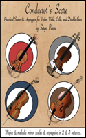 Conductor's Score - Practical Scales and Arpeggios for Violin, Viola, Cello, and Bass