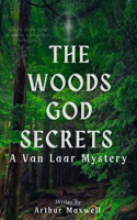 Woods God Secrets