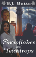 Snowflakes and Teardrops