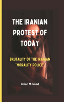 Iranian Protest Of Today