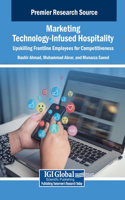 Marketing Technology-Infused Hospitality: Upskilling Frontline Employees for Competitiveness