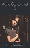 Adela Cathcart, vol 2