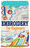 Embroidery for Beginners