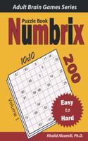 Numbrix Puzzle Book: 200 Easy to Hard (10x10) Puzzles
