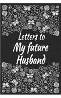 Letters To My Future Husband