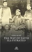 The way of faith illustrated