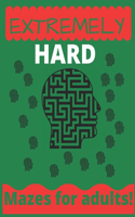 Extremely Hard Mazes For Adults