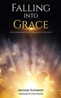 Falling into Grace