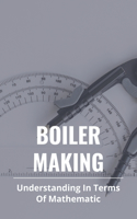 Boiler Making