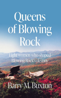 Queens of Blowing Rock