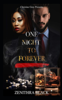 One Night To Forever