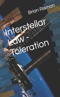Interstellar Law - Toleration