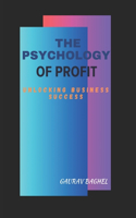 Psychology of Profit