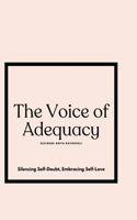 The Voice Of Adequacy
