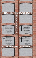 BASTA UN INSTANTE. Relato 03