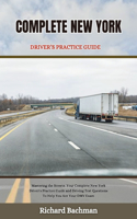 Complete New York Driver's Practice Guide