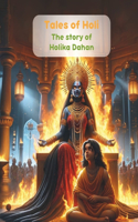 Tales of Holi- The story of Holika Dahan