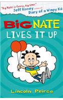 Big Nate Lives it Up: (Book 7 Big Nate)