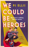 We Could Be Heroes