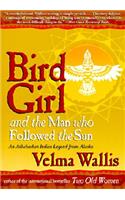 Bird Girl and the Man Who Followed the Sun