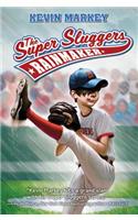 The Super Sluggers