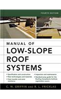 Manual of Low-Slope Roof Systems