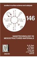 Nanotechnology in Mesostructured Materials