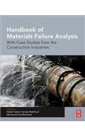 Handbook of Materials Failure Analysis with Case Studies from the Construction Industries