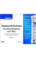 Sleeping with the Enemy: Running Windows on the Mac (Digital Short Cut)