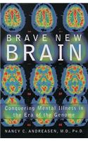 Brave New Brain