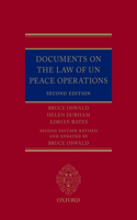 Documents on the Law of Un Peace Operations