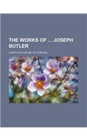 The Works of Joseph Butler