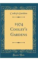 1974 Cooley's Gardens (Classic Reprint)