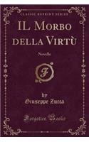Il Morbo Della Virtù
