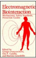 Electromagnetic Biointeraction