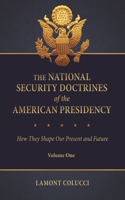 National Security Doctrines of the American Presidency [2 Volumes]