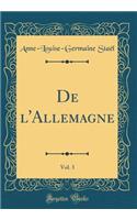 de l'Allemagne, Vol. 3 (Classic Reprint)