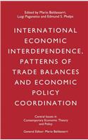 International Economic Interdependence, Patterns of Trade Balances and Economic Policy Coordination