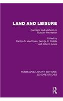 Land and Leisure: Concepts and Methods in Outdoor Recreation