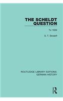 The Scheldt Question