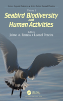 Volume 1: Seabird Biodiversity and Human Activities