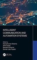 Intelligent Communication and Automation Systems