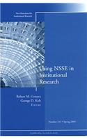 Using Nsse in Institutional Research: New Directions for Institutional Research, Number 141