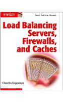 Load Balancing Servers, Firewalls, and Caches