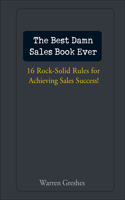 The Best Damn Sales Book Ever