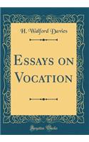 Essays on Vocation (Classic Reprint)