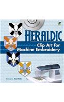 Heraldic Clip Art for Machine Embroidery: (Dover Clip Art Embroidery)